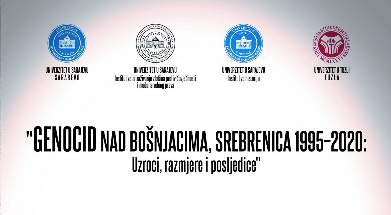 PROMOCIJA ZBORNIKA RADOVA  „GENOCID NAD BOŠNJACIMA, SREBRENICA 1995–2020:  UZROCI, RAZMJERE I POSLJEDICE”