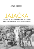 Jajačka 305/705. Slavna brdska brigada Armije Republike Bosne i Hercegovine