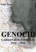 GENOCID U SREDNJEM PODRINJU 1992-1995.