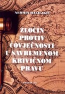 Zločin protiv čovječnosti u savremenom krivičnom pravu